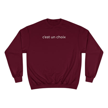 C'est un choix Sweatshirt (France)