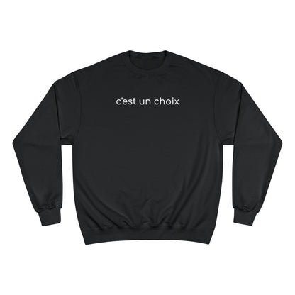 C'est un choix Sweatshirt (France)